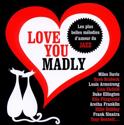 Love You Madly - Various