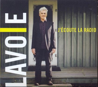 Daniel Lavoie - J'ecoute La Radio