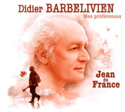 Didier Barbelivien - Mes Preferences (Edition Prestige, CD + DVD)