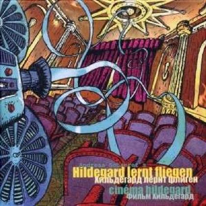 Hildegard Lernt Fliegen (A. Schaerer) - Cinema Hildegard (2 CDs)
