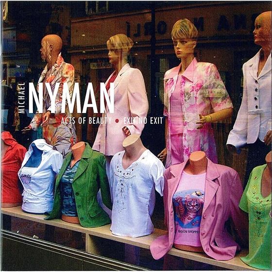 Michael Nyman (*1944 -) - Exit No Exit Acts Of Beauty - OST CD