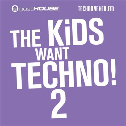 Kids Want Techno - Vol. 2 (2 CDs)