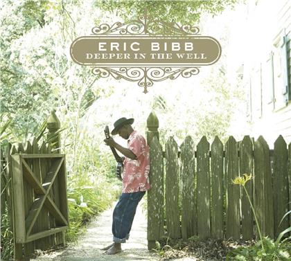 Eric Bibb - Deeper In The Well
