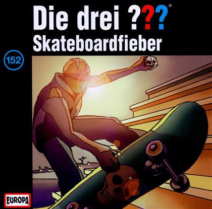 Die Drei ??? - 152 Skateboardfieber
