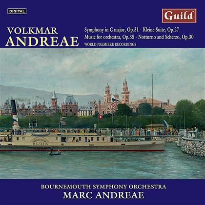 Andreae Marc / Bournemouth Symphony Orch & Volkmar Andreae - Sinfonie In C-Dur / Notturo Und Scherzo