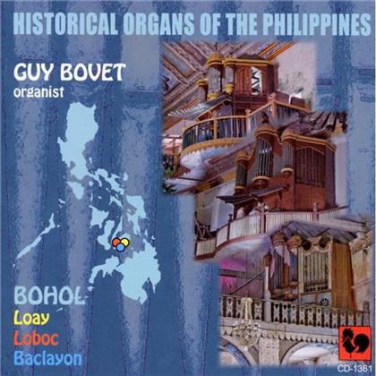Guy Bovet & Valente / De Heredia / Anonymous - Historical Organs Of Philippines - Bohol