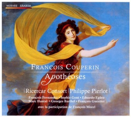 Pierlot Philippe / Ricercar Consort & François Couperin Le Grand (1668-1733) - Apotheoses