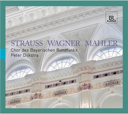 Dijkstra Peter / Chor Bayerischer Rundf. & Stauss / Wagner / Mahler - Strauss - Wagner - Mahler