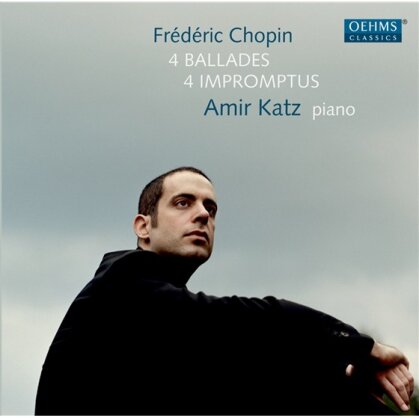 Amir Katz & Frédéric Chopin (1810-1849) - Balladees 1-4 / 4 Impromptus