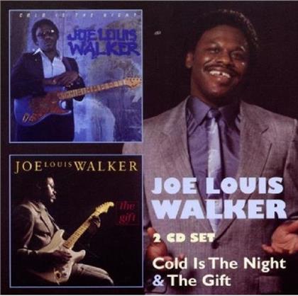 Joe Louis Walker - Cold Is The Night / Gift (2 CDs)