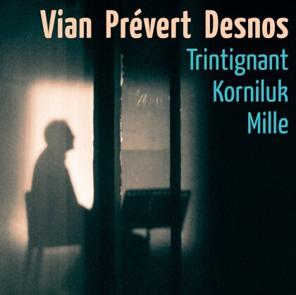 Daniel Mille/Trint Jean Louis - Vian Desnos Prevert