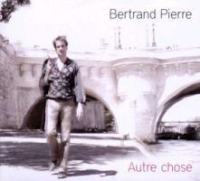 Pierre Bertrand - Autre Chose-D'apres Victo