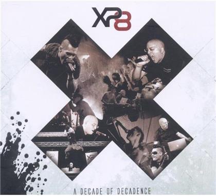 Xp8 - X - A Decade Of Decadence