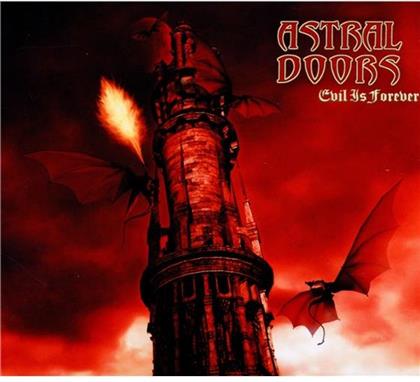 Astral Doors - Evil Is Forever (Neuauflage)
