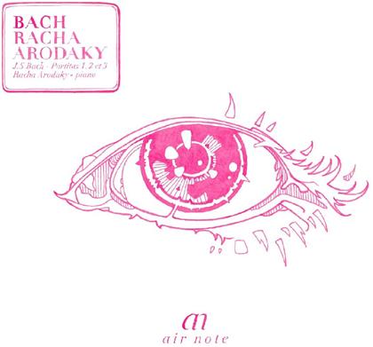 Racha Arodaky & Johann Sebastian Bach (1685-1750) - Partita Nr1 Bwv825, Nr2 Bwv826