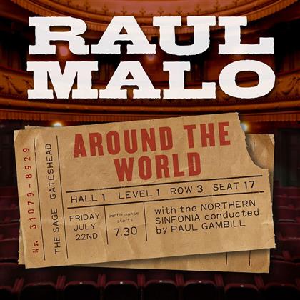 Raul Malo (The Mavericks) - Around The World