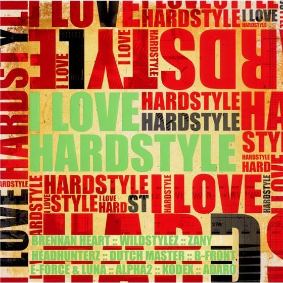 I Love Hardstyle - Vol. 1 2 CD
