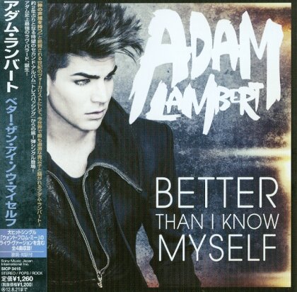 Adam Lambert (Queen/American Idol) - Better Than I Know Myself (Japan Edition)