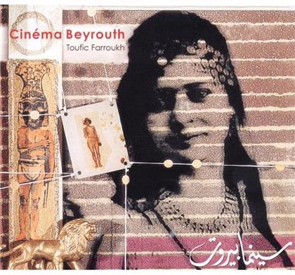 Toufic Farroukh - Cinema Beyrouth