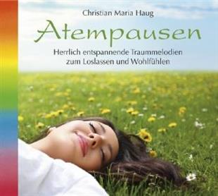 Christian Maria Haug - Atempausen