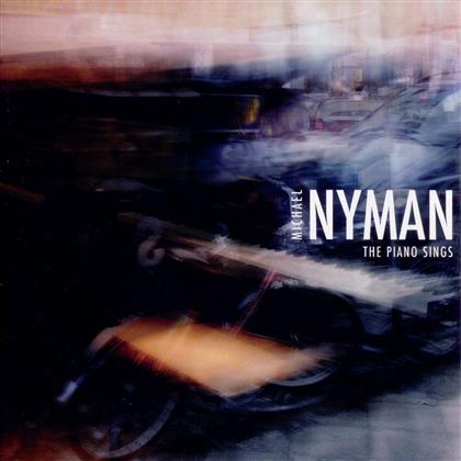 Michael Nyman (*1944 -) & Michael Nyman (*1944 -) - Piano Sings