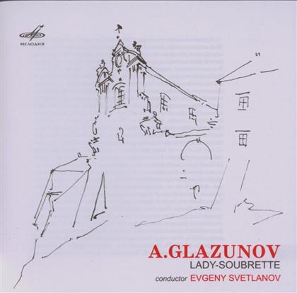 Svetlanov Evgeny / So Ussr & Alexander Konstantinowitsch Glasunow (1865-1936) - Lady-Soubrette Op61