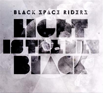 Black Space Riders - Light Is The New Black