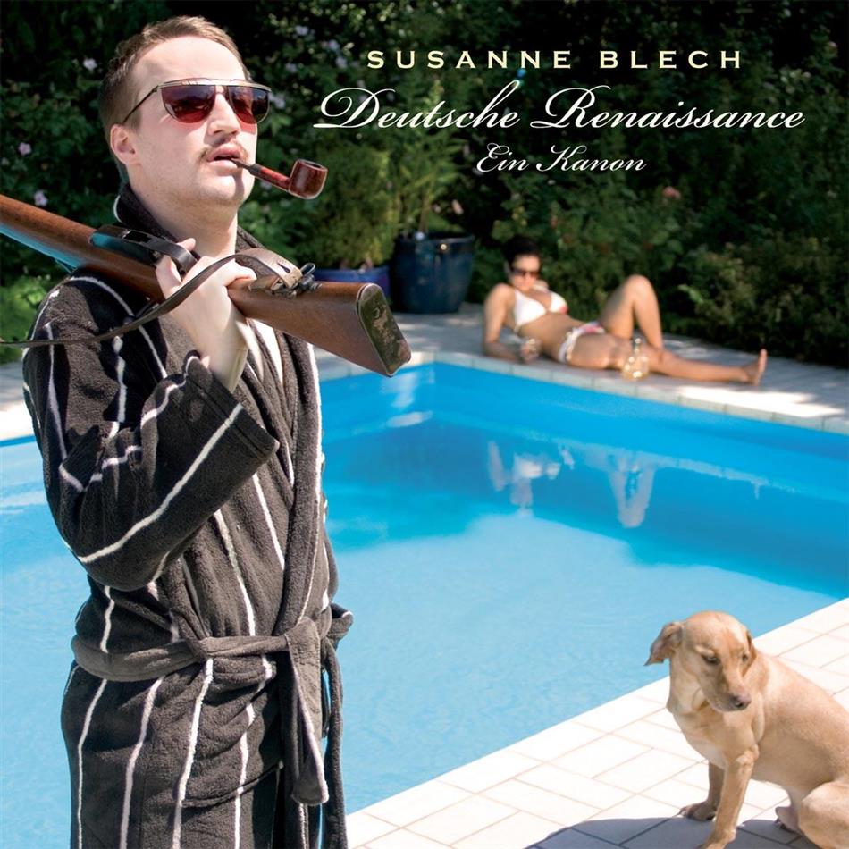 Susanne Blech - Deutsche Renaissance