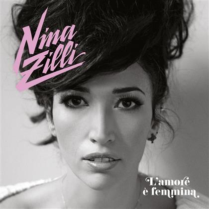 Nina Zilli - L'Amore E Femmina