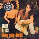 Livin' Blues - Wang Dang Doodle