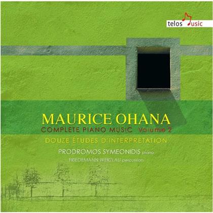 Symeonidis Prodromos & Maurice Ohana - Complete Piano Music Volume 2