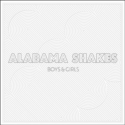 Alabama Shakes - Boys & Girls