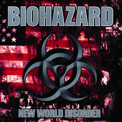 Biohazard - New World Disorder (Neuauflage)