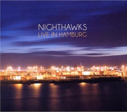 Nighthawks - Live In Hamburg (CD + DVD)