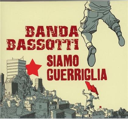 Banda Bassotti - Siamo Guerriglia