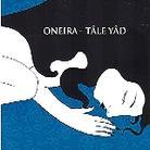 Oneira - Tale Yad