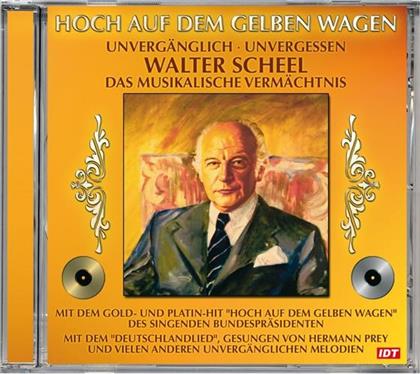 Walter Scheel - Hoch Auf Dem Gelben Wagen