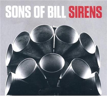 Sons Of Bill - Sirens
