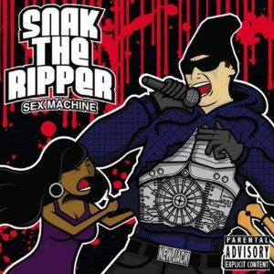 Snak The Ripper - Sex Machine