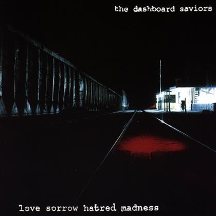 Dashboard Saviors - Love Sorrow Hatred Madness