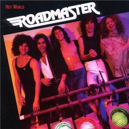 Roadmaster - Hey World (Rockcandy Edition)