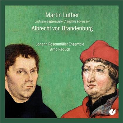 Johann Rosenmüller Ensemble & Luther Martin / Von Brandenburg Albrecht - Martin Luther / Albrecht Von Brandenburg