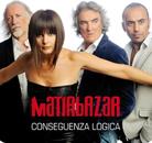 Matia Bazar - Conseguenza Logica (Neuauflage)