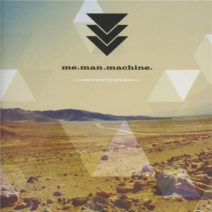 Me.Man.Machine - Reviver