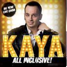 Kaya Yanar - All Inclusive - Live