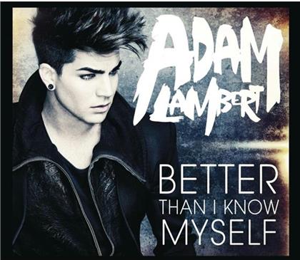 Adam Lambert (Queen/American Idol) - Better Than I Know Myself