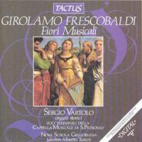 Vartolo Sergio / Cappella & Girolamo Frescobaldi (1583-1643) - Fiori Musicali / Messa Della (2 CDs)