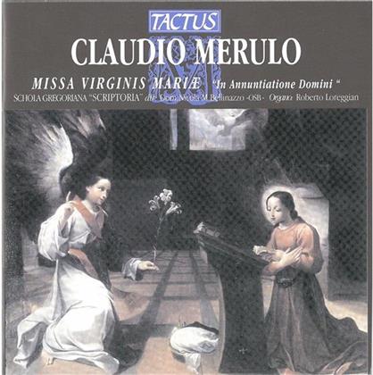 Schola Gregoriana Scriptoria, & Claudio Merulo - Missa Virginis Mariae - In Ann