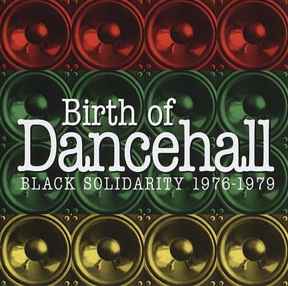Birth Of Dancehall - Various - Black Solidarity 76-79