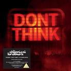 The Chemical Brothers - Don't Think - Live (CD + DVD)